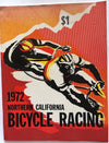 1972 NORTHERN CALIF. BIKE RACING PROGRAM